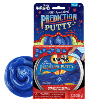 Crazy Aarons Thinking Putty, Amazing Prediction