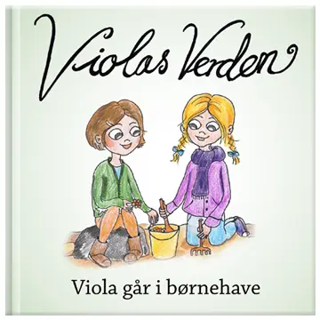 Violas verden 3, "Viola går i børnehave"